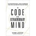The Code of the Extraordinary Mind: 10 Unconventional Laws to Redefine Your Life and Succeed On Your Own book online