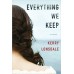 Everything We Keep: A Novel (The Everything Series) book online