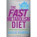 The Fast Metabolism Diet: Eat More Food and Lose More Weight book online