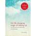 Life-Changing Magic of Tidying Up: The Japanese Art of Decluttering and Organizing book online