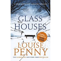 Glass Houses: A Chief Inspector Gamache Mystery, Book 13