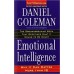 Emotional Intelligence: Why It Can Matter More Than IQ book online