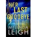 Her Last Goodbye (Morgan Dane Book 2) book online