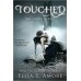 Touched - The Caress of Fate book online