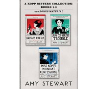 A Kopp Sisters Collection: Books 1–3 (A Kopp Sisters Novel)