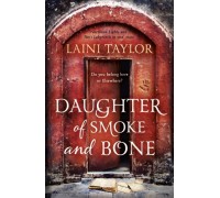 Daughter of Smoke and Bone: The Sunday Times Bestseller. Daughter of Smoke and Bone Trilogy Book 1: 1/3