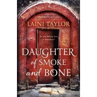 Daughter of Smoke and Bone: The Sunday Times Bestseller. Daughter of Smoke and Bone Trilogy Book 1: 1/3