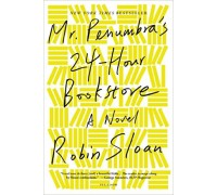 Mr. Penumbra's 24-Hour Bookstore: A Novel 