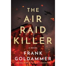 The Air Raid Killer (Max Heller, Dresden Detective Book 1)