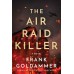The Air Raid Killer (Max Heller, Dresden Detective Book 1) book online